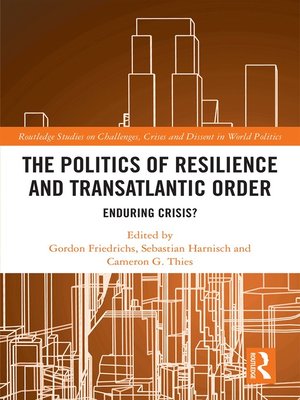 cover image of The Politics of Resilience and Transatlantic Order